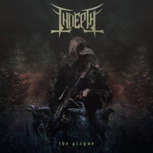 Indepth : The Plague Indepth : The Plague
